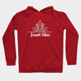 Desert Vibes Hoodie